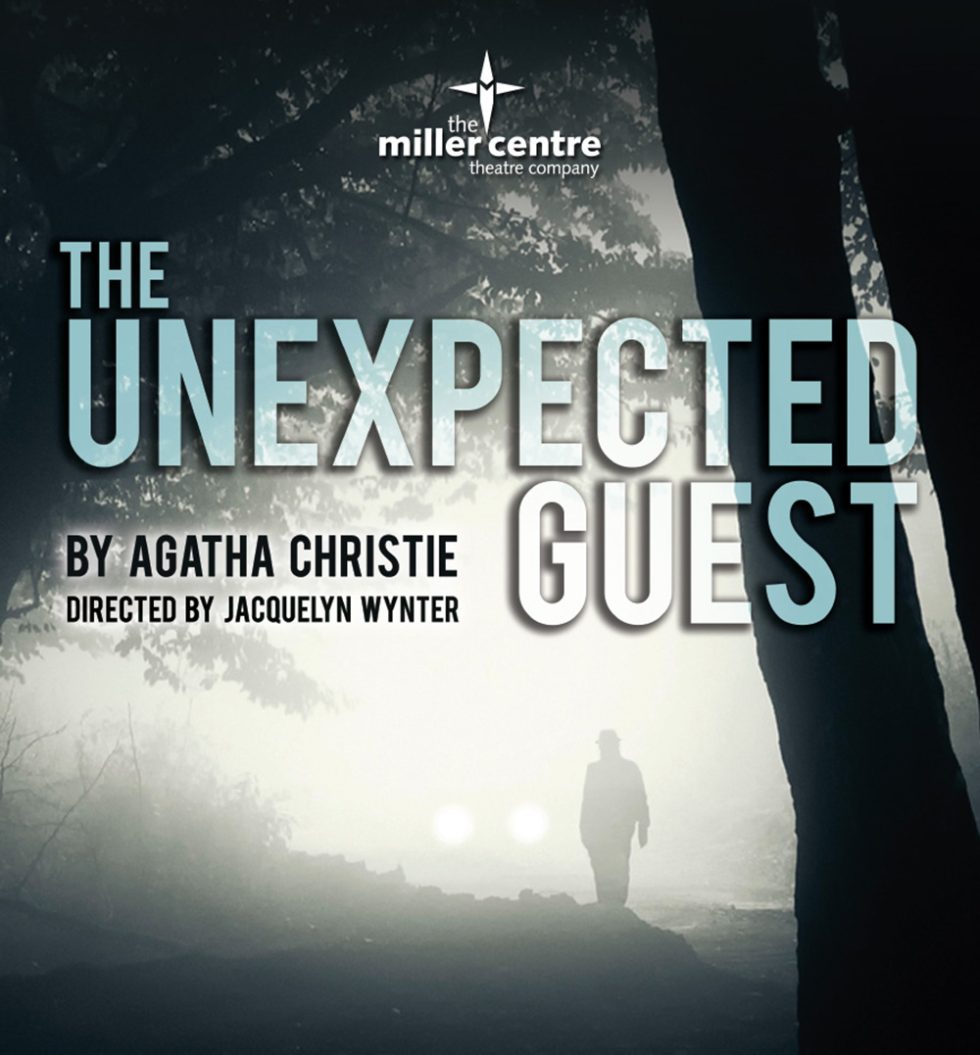 THE UNEXPECTED GUEST Miller Theatre