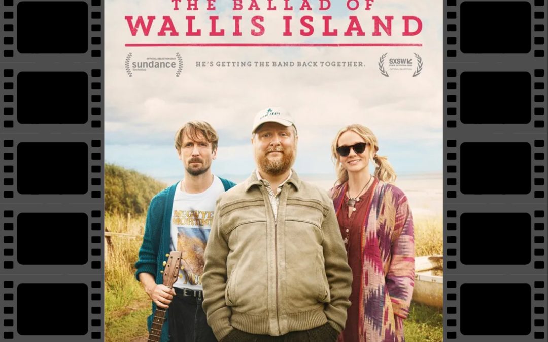 Film: THE BALLAD OF WALLIS ISLAND